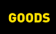 GOODS